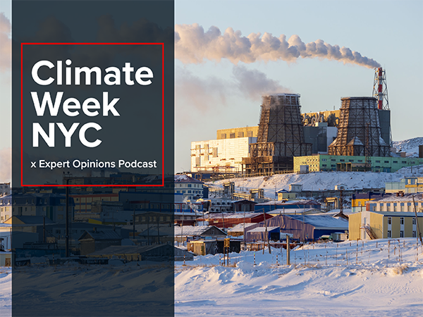 Expert Opinions Podcast x Climate Week; Photo of Industrial Russian Arctic