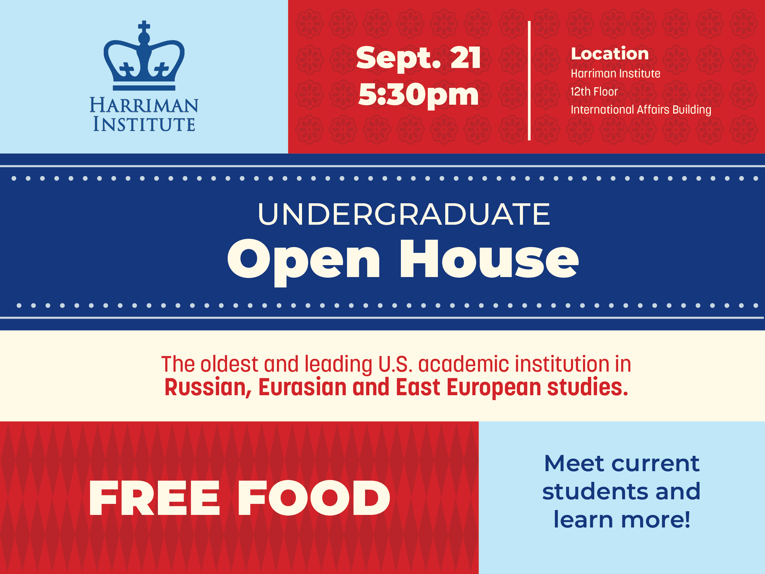 Undergraduate Open House Wednesday at 530 PM The Harriman Institute