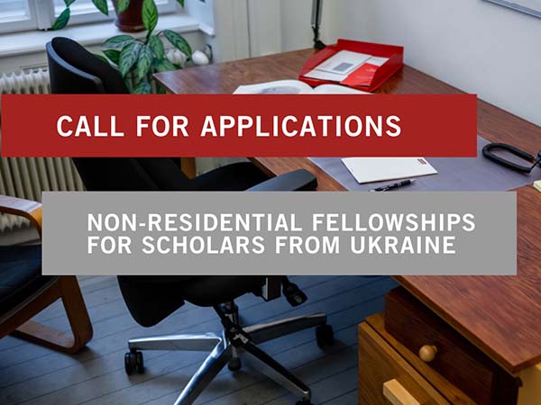 Non-Residential Fellowships for Scholars from Ukraine