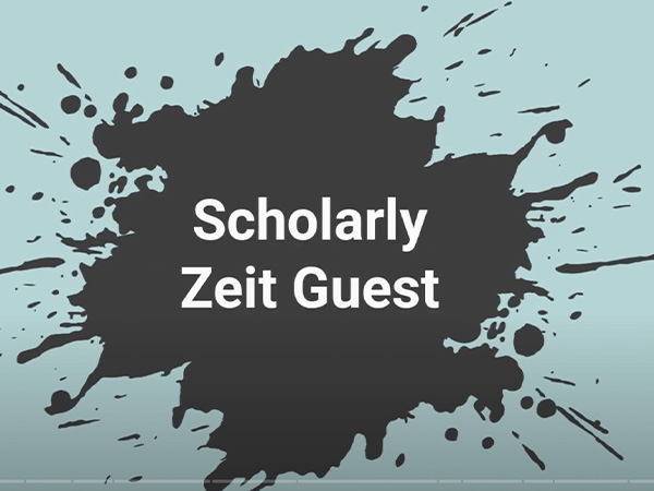 Scholarly ZeitGuest Scholarly Zeit Guest logo links to news item