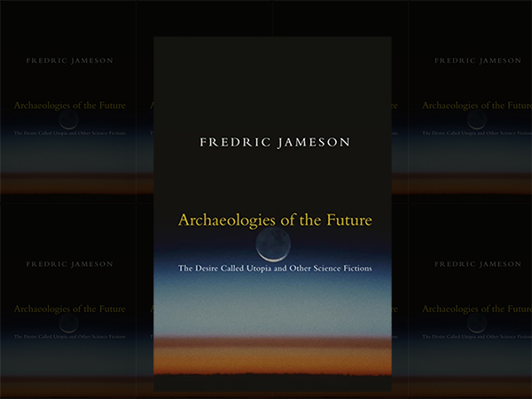Cover of Jameson's Archaeologies of Our Future. Image links to event page.