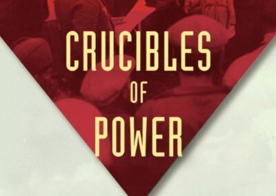 Roundtable Review of Michael David-Fox’s Crucibles of Power Published by the Jervis Forum